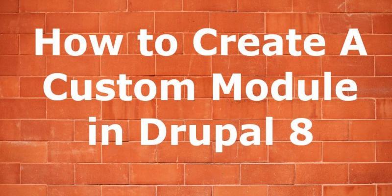 create custom module drupal 8