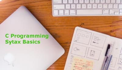 C Programming Syntax Basics