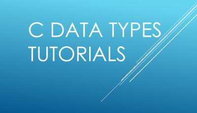 C Data Types Tutorial - ExamTray