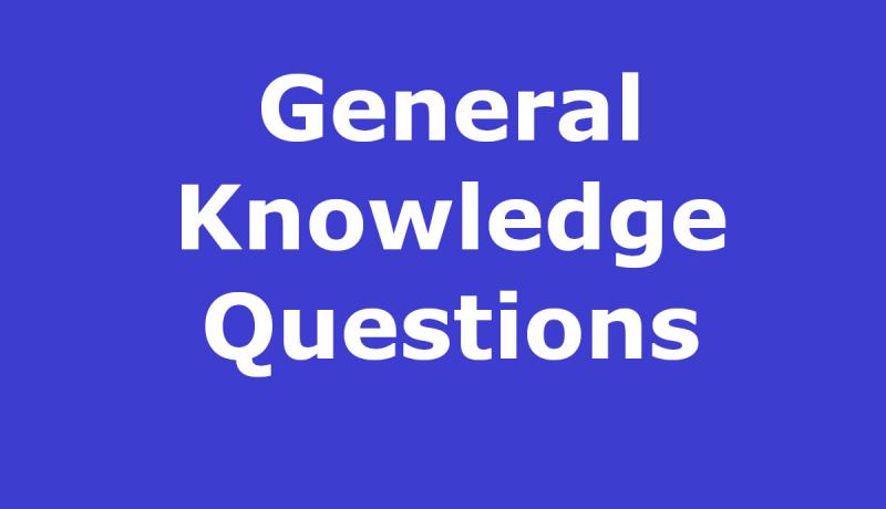 General Knowledge Questions